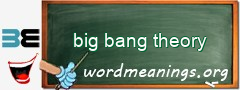 WordMeaning blackboard for big bang theory